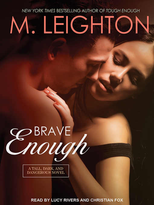 Title details for Brave Enough by M. Leighton - Available